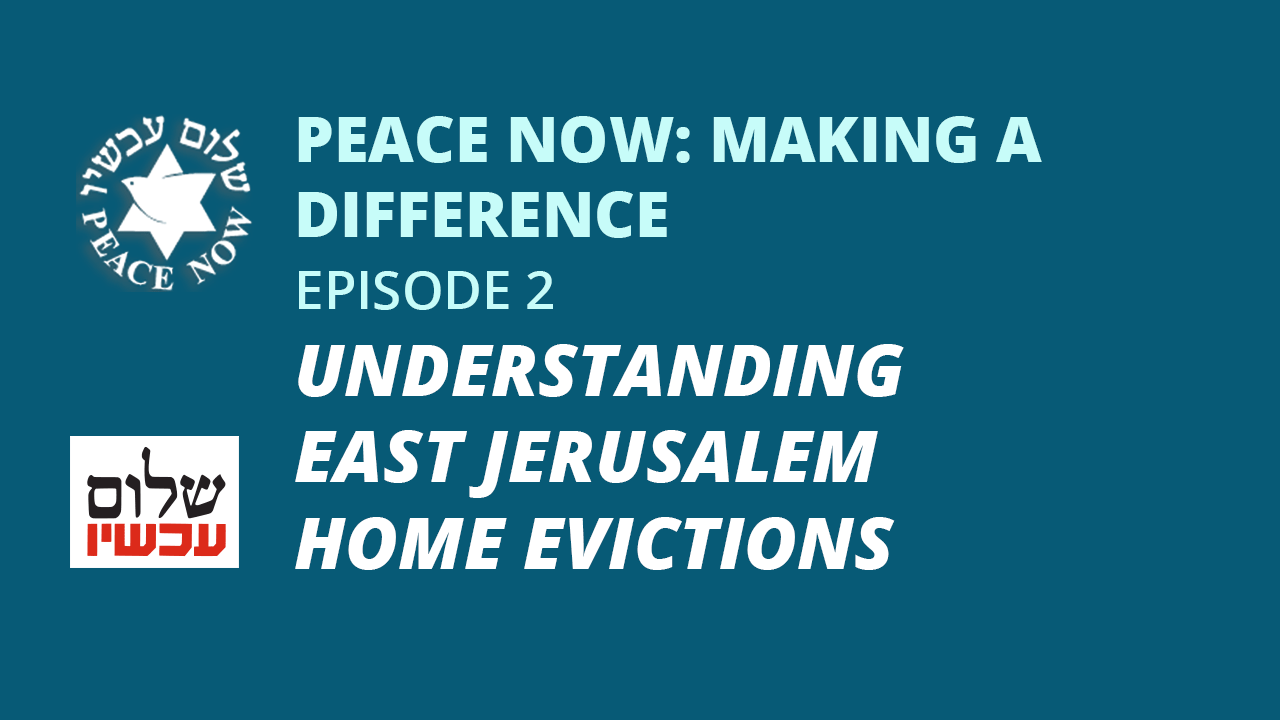 Understanding East Jerusalem home evictions